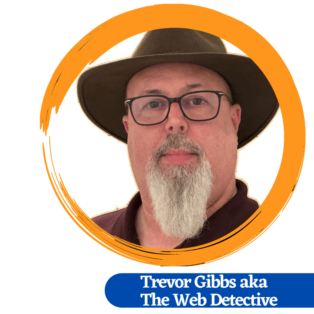 Trevor Gibbs aka The Web Detective